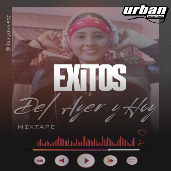 Exitos del Ayer y Hoy Mixtape